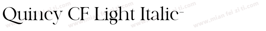 Quincy CF Light Italic字体转换